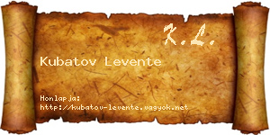 Kubatov Levente névjegykártya